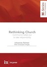 Rethinking Church - Johannes Reimer ; Chris Wright - 9781485500094