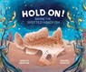 Hold On! - Gina M. Newton - 9781486311842