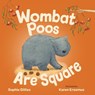 Wombat Poos are Square - Sophie Gillies - 9781486321698