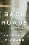 Back Roads - Andree A. Michaud - 9781487005801