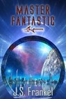 Master Fantastic - J.S. Frankel - 9781487413378