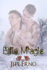 Elfin Magic - Jeff Erno - 9781487414955