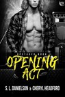 Opening Act - S.L. Danielson ; Cheryl Headford - 9781487418045