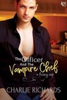 The Officer and the Vampire Chef - Charlie Richards - 9781487418878
