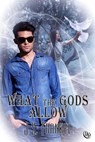 What The Gods Allow - J.S. Frankel - 9781487421373