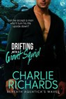 Drifting With a Giant Squid - Charlie Richards - 9781487424749