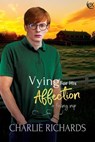 Vying for his Affection - Charlie Richards - 9781487426675