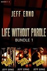 Life Without Parole Bundle 1 - Jeff Erno - 9781487432997