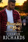 Illuminating his Bear - Charlie Richards - 9781487434380