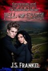 Jezebel Hell On Earth - J.S. Frankel - 9781487435233