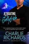 Jetboating with a Jellyfish - Charlie Richards - 9781487439385