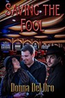 Saving The Fool - Donna Del Oro - 9781487442446
