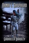 Arnia's Shepherd - Gabriella Bradley - 9781487443122