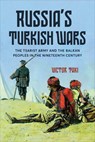 Russia's Turkish Wars - Victor Taki - 9781487501631