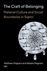 The Craft of Belonging - Matthew Magnani ; Natalia Magnani - 9781487540661