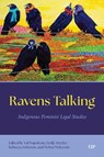 Ravens Talking - Rebecca Johnson ; Debra McKenzie ; Dr. Val Napoleon ; Emily Snyder - 9781487551421