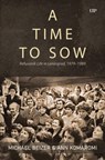 A Time to Sow - Michael Beizer ; Ann Komaromi - 9781487557256