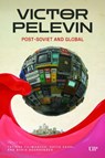 Victor Pelevin - Tatiana Filimonova ; Sofya Khagi ; Boris Noordenbos - 9781487560119