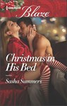 Christmas in His Bed - Sasha Summers - 9781488000430
