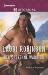 Her Cheyenne Warrior - Lauri Robinson - 9781488004148