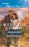The Accidental Cowboy - Heidi Hormel - 9781488006159