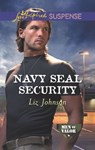 Navy SEAL Security - Liz Johnson - 9781488008245