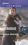 Mr. Serious - Danica Winters - 9781488013119