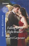 Falling for the Right Brother - Kerri Carpenter - 9781488014345