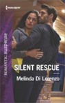 Silent Rescue - Melinda Di Lorenzo - 9781488016493