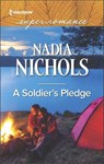 A Soldier's Pledge - Nadia Nichols - 9781488016837