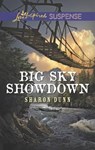 Big Sky Showdown - Sharon Dunn - 9781488018817