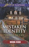 Mistaken Identity - Shirlee McCoy - 9781488018978
