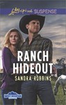 Ranch Hideout - Sandra Robbins - 9781488019081