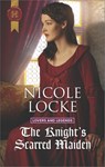 The Knight's Scarred Maiden - Nicole Locke - 9781488021619