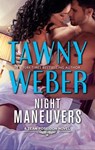 Night Maneuvers - Tawny Weber - 9781488026102
