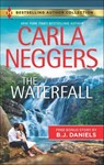 The Waterfall - Carla Neggers - 9781488028380