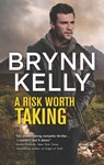 A Risk Worth Taking - Brynn Kelly - 9781488029318