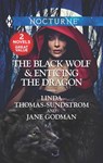 The Black Wolf & Enticing the Dragon - Linda Thomas-Sundstrom ; Jane Godman - 9781488035166