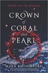 Crown of Coral and Pearl - Mara Rutherford - 9781488038884