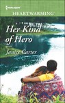 Her Kind of Hero - Janice Carter - 9781488039829