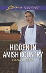 Hidden in Amish Country - Dana R. Lynn - 9781488040702