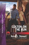 Colton on the Run - Anna J. Stewart - 9781488041433