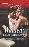 Wanted: Billionaire's Wife - Susannah Erwin - 9781488046575