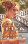 The Governess's Scandalous Marriage - Helen Dickson - 9781488047473