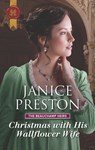 Christmas with His Wallflower Wife - Janice Preston - 9781488047688