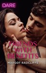 Friends with Benefits - Margot Radcliffe - 9781488048814