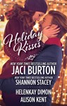 Holiday Kisses - Jaci Burton ; Shannon Stacey ; HelenKay Dimon ; Alison Kent - 9781488049798
