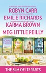 The Sum of Its Parts - Robyn Carr ; Emilie Richards ; Karma Brown ; Meg Little Reilly - 9781488050763