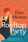 The Rooftop Party - Ellen Meister - 9781488055508