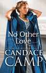No Other Love - Candace Camp - 9781488058608